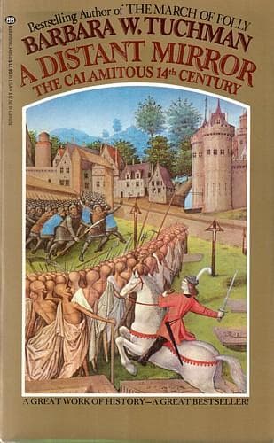 A Distant Mirror: The Calamitous 14th Century