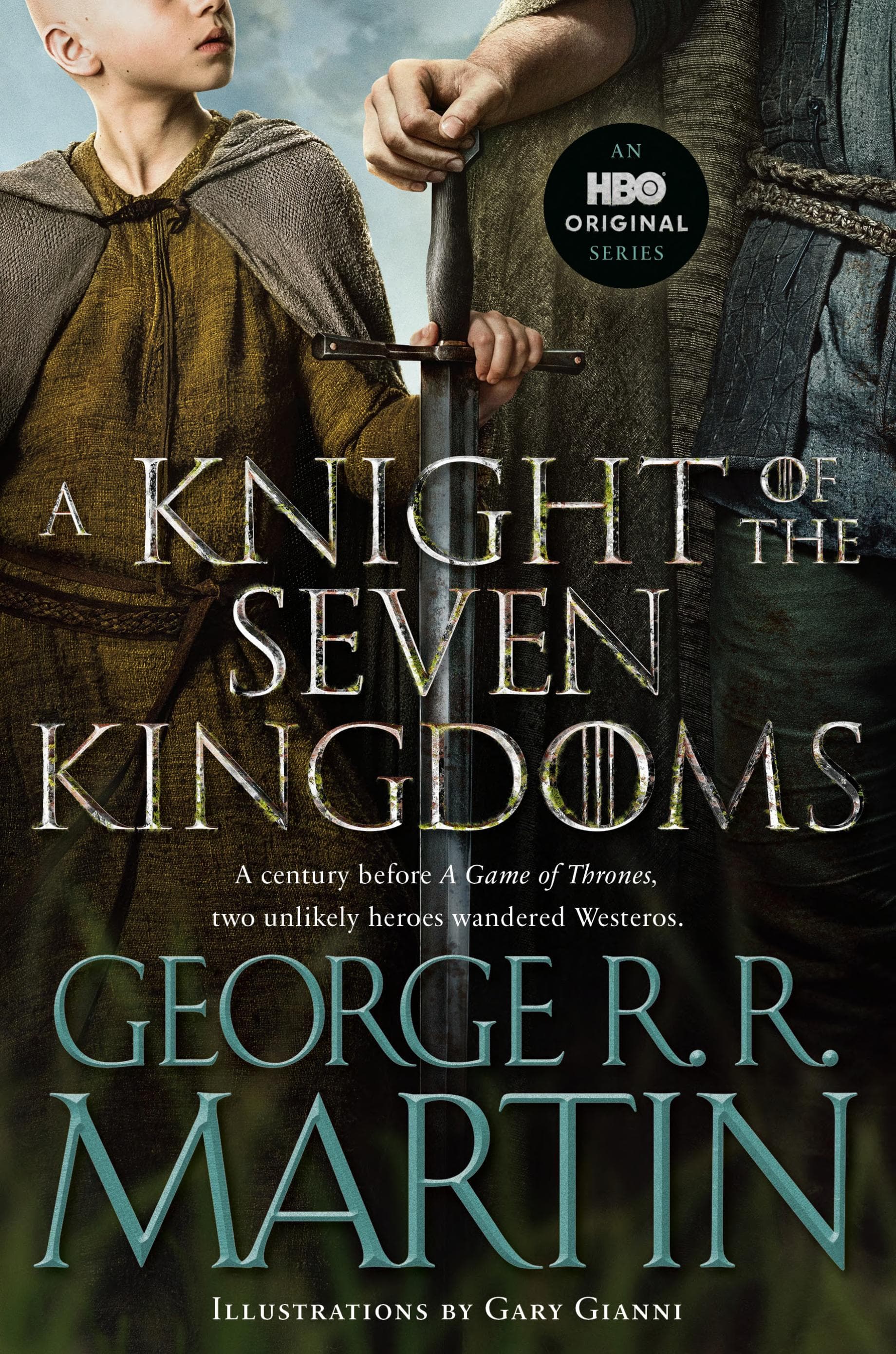 A Knight of the Seven Kingdoms (The Tales of Dunk and Egg, #1-3)