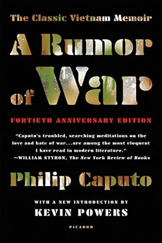 A Rumor of War: The Classic Vietnam Memoir